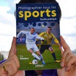 Livre – Photographier tous les sports, guide pratique