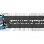 Lightroom 5.5 pour les photographes